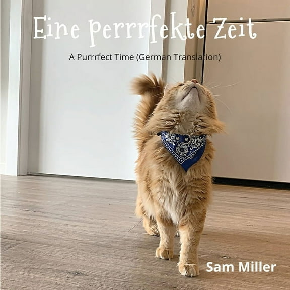 Eine perrrfekte Zeit, (Paperback)