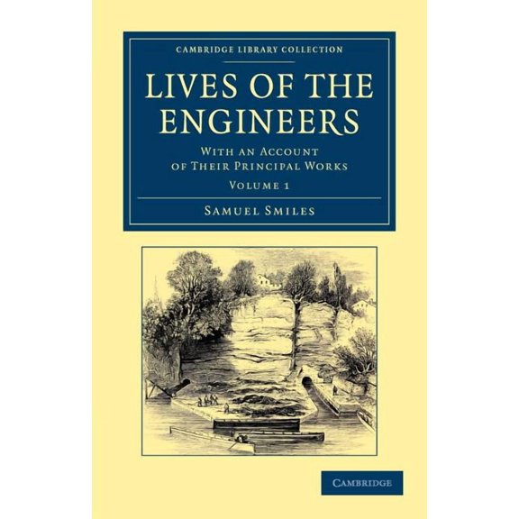 Lives of the Engineers - Volume 1, (Paperback)