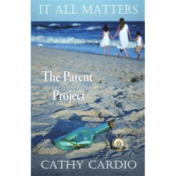 It All Matters: The Parent Project