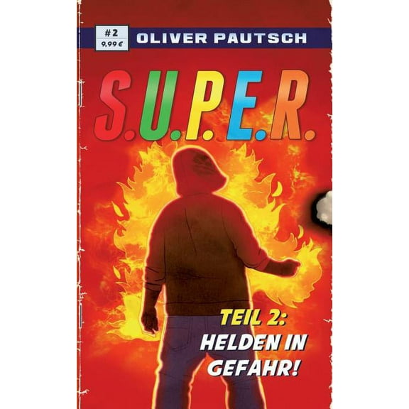 S.U.P.E.R. 2: Helden in Gefahr, (Paperback)