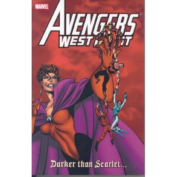 Pre-Owned Avengers West Coast: Darker Than Scarlet (Paperback) by Roy Thomas, John BYRNE