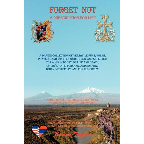 Forget Not: A Prescription for Life (Paperback)
