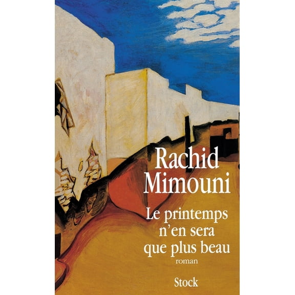 Le Printemps n'en sera que plus beau, (Paperback)