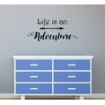 thumbnail image 1 of Life Is An Adventure Cursive Vinyl Decals Wall Decor Stickers, Black,23x10-Inch, 1 of 3