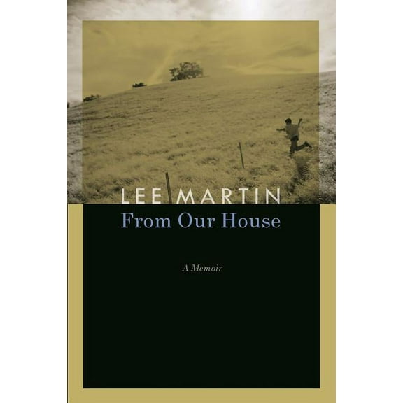 From Our House: A Memoir, (Paperback)
