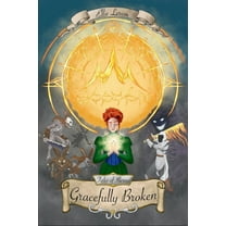 Tales of Illeross Gracefully Broken, Book 2, (Paperback)