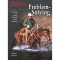thumbnail image 2 of Pre-Owned Problem Solving: Preventing and Solving Common Horse Problems (Paperback) 1585747459 9781585747450, 2 of 2