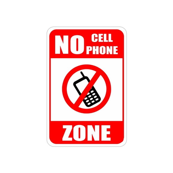 No Cell Phone Zone no phones keep phones away sign Sign will NOT rust SIZE: 8" x 12"