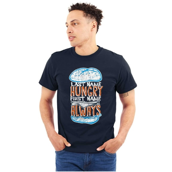 Last Name Hungry First Always Drake Plus Size Crewneck Graphic Tee Shirt Brisco Brands 2X