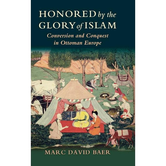 Honored by the Glory of Islam, (Hardcover)