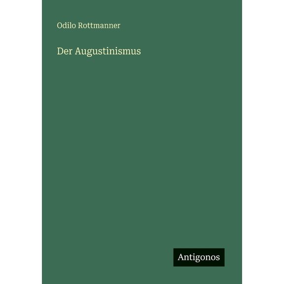 Der Augustinismus, (Paperback)
