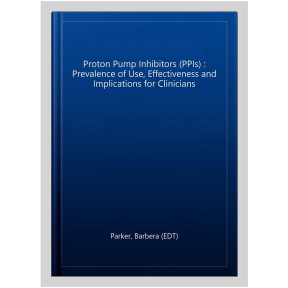 Pre-Owned Proton Pump Inhibitors (Ppis) (Hardcover)