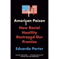 thumbnail image 1 of American Poison: How Racial Hostility Destroyed Our Promise, 1 of 1