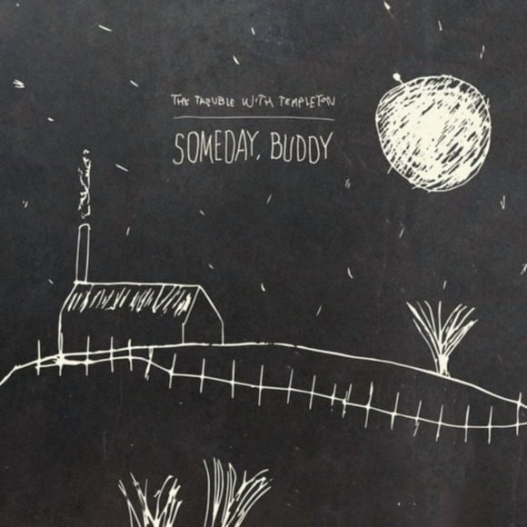 The Trouble With Templeton - Someday, Buddy (Vinyl LP)