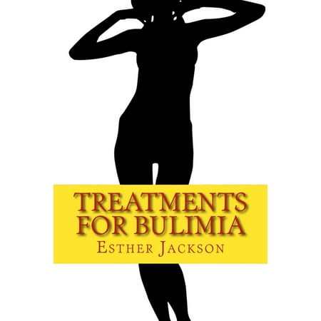 Treatments For Bulimia: What Is Bulimia And How To Cure Bulimia In 30 Days - (Best Treatment For Bulimia)