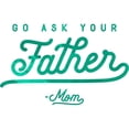 thumbnail image 3 of CafePress - Go Ask Your Father Green Mug - 11 oz Ceramic Mug - Novelty Coffee Tea Cup, 3 of 6