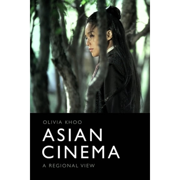 Asian Cinema: A Regional View, (Hardcover)