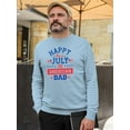 thumbnail image 2 of Happy 4Th Of July American Dad Sweatshirt Men -Image by Shutterstock, Male 3X-Large, 2 of 4