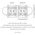 thumbnail image 5 of CTDream U.S. City 11oz. Coffee Mug Gift, I'd Rather Be in Oakland, California, 1-Pack, Long Distance College Going Away Study Abroad Birthday Christmas Gifts, 5 of 7