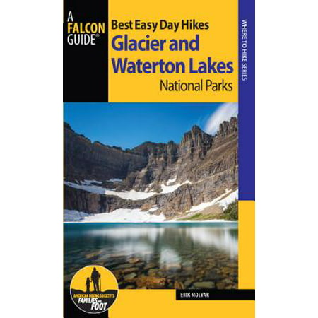 Best Easy Day Hikes Glacier and Waterton Lakes National