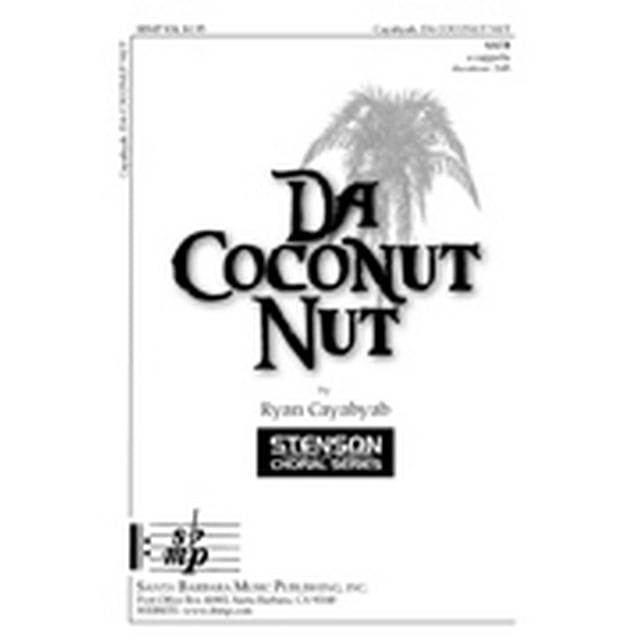 Da Coconut NutEd Octavo SATB,a cappella Intermediate Randy