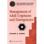 Academy Collection--Quick Reference Guides for Family Physic: Management of Adult Urgencies and Emergencies (Aafp) (Paperback)