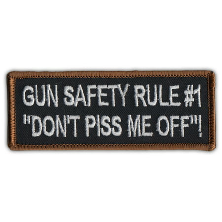 Motorcycle Biker Jacket/Vest Patch - Gun Safety Rule #1 Don't Pi$$ Me Off - 4