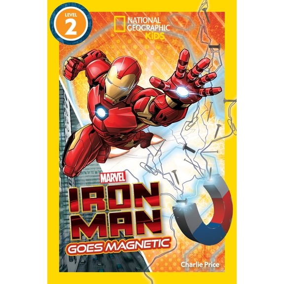 Pre-Owned Marvel's Iron Man Goes Magnetic (National Geographic Kids Readers, Level 2) (Paperback) 1426375158 9781426375156