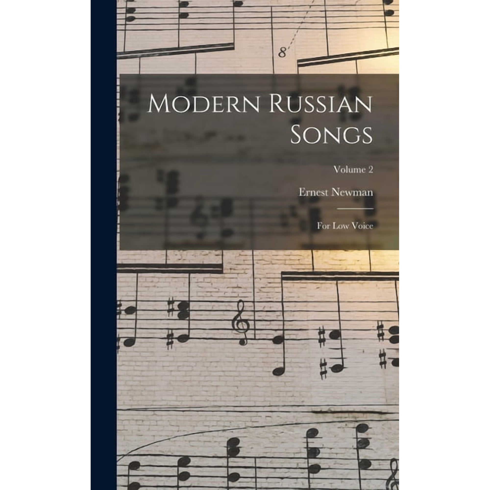 Modern Russian Songs: For Low Voice; Volume 2, (Hardcover)