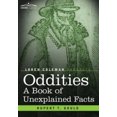 thumbnail image 2 of Oddities: A Book of Unexplained Facts, 2 of 2