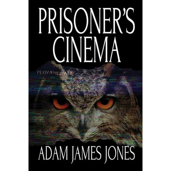 Prisoner's Cinema, (Paperback)