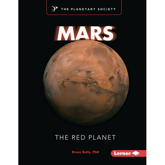 Exploring Our Solar System with the Plan Mars: The Red Planet, (Hardcover)