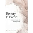thumbnail image 2 of Beauty in Battle: Winning in Marriage by Waging a War, (Hardcover), 2 of 2