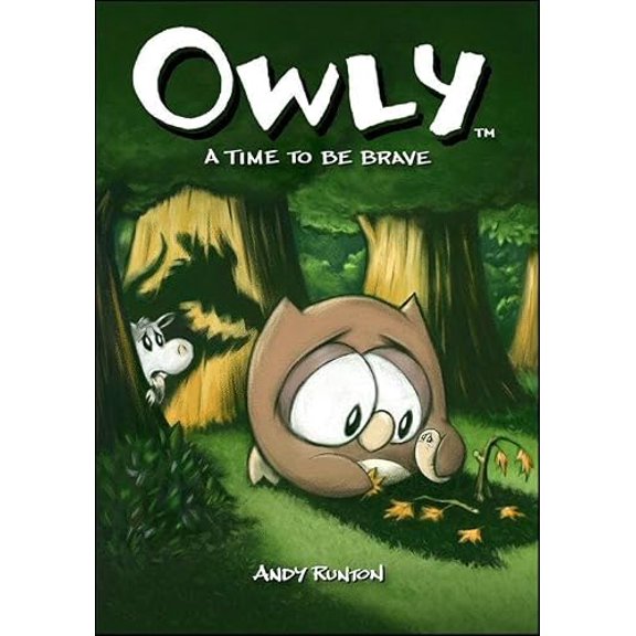 Pre-Owned Owly, Vol. 4: A Time to be Brave (v. 4), 9781891830891, 1891830899, Paperback, First Edition edition