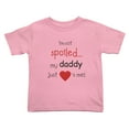 thumbnail image 1 of I'm Not Spoiled My Daddy Just Loves Me Cute Toddler T Shirts for Boys Girls (Pink, 3T), 1 of 5