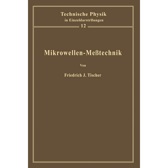 Mikrowellen-Messtechnik (Softcover Reprint of the Origi)