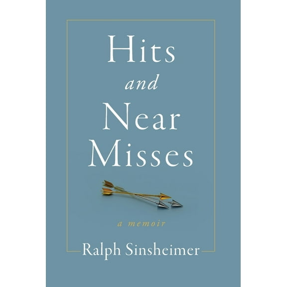 Hits and Near Misses: a memoir, (Hardcover)