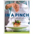 thumbnail image 2 of In a Pinch: Effortless Cooking for today's Gourmet, 2 of 3