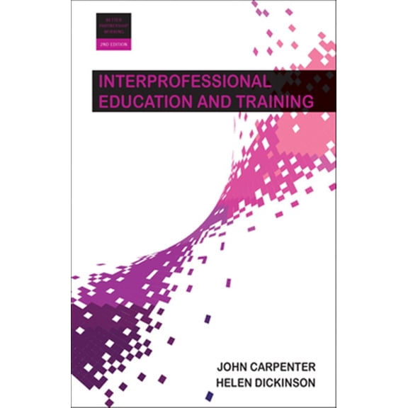Pre-Owned Better Partnership Working: Interprofessional Education and Training (Edition 2) (Paperback)