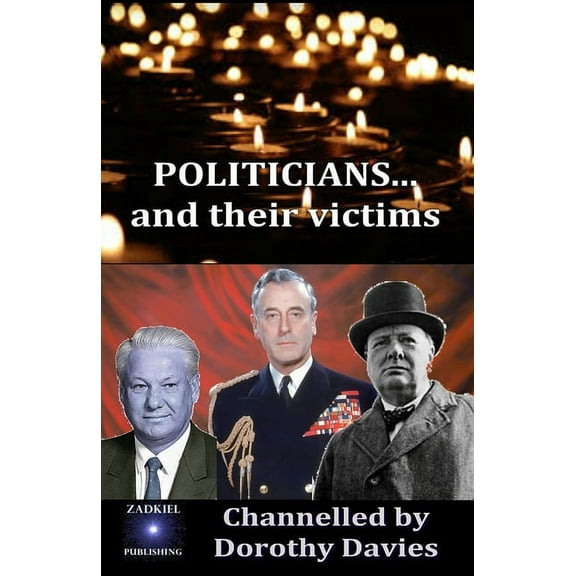 POLITICIANS... and their victims, (Paperback)