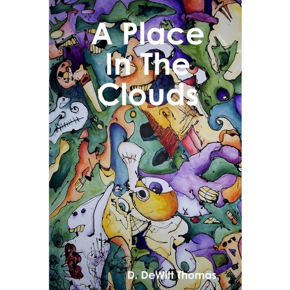 A Place in the Clouds, (Paperback)