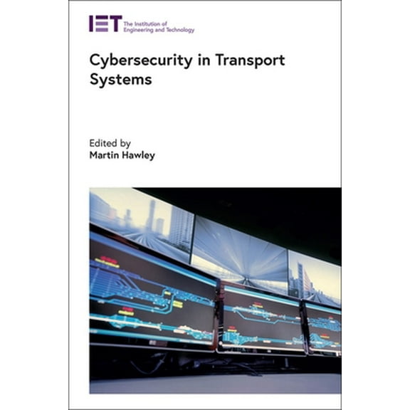 Transportation: Cybersecurity in Transport Systems (Hardcover)