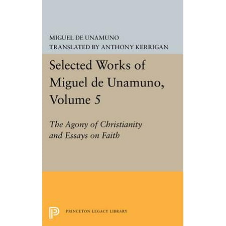 Essay Health Selected Works Of Miguel De Unamuno Volume The Agony Of Christianity And Essays Business Studies Essays also International Business Essays Selected Works Of Miguel De Unamuno Volume The Agony Of High School Essay Help