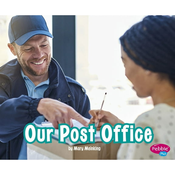 Places in Our Community Our Post Office, (Paperback)