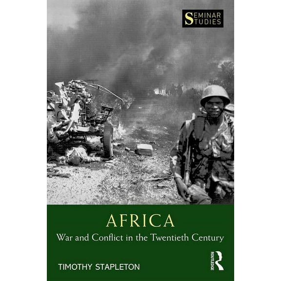 Seminar Studies Africa: War and Conflict in the Twentieth Century, (Paperback)