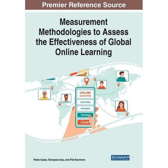 Measurement Methodologies to Assess the Effectiveness of Global Online Learning, (Paperback)
