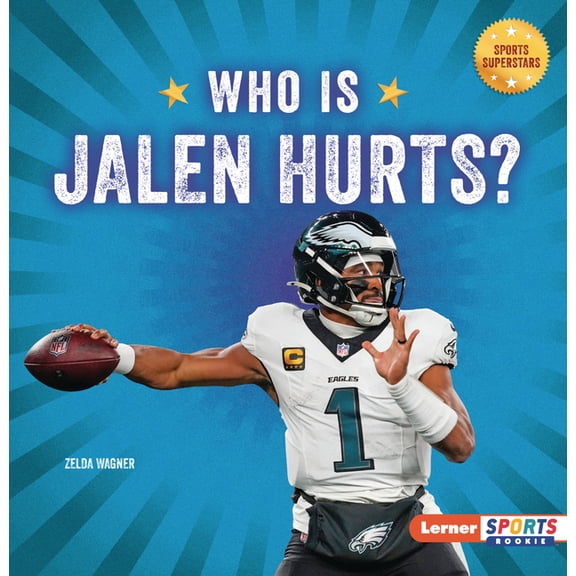 Sports Superstars (Lerner Sports Rookie) Who Is Jalen Hurts?: Philadelphia Eagles Superstar, (Paperback)