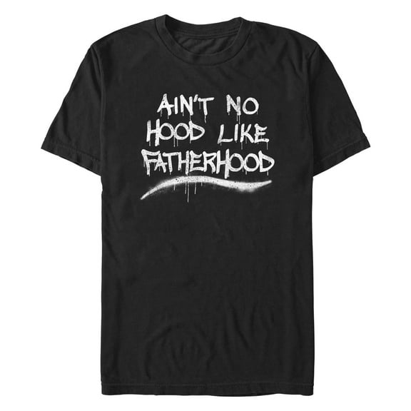 Men's Lost Gods Ain't No Hood Like Fatherhood  Graphic T-Shirt