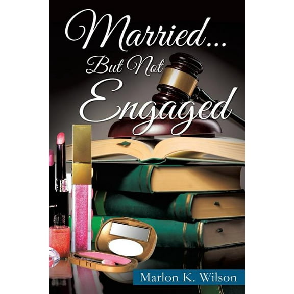 Married... But Not Engaged, (Paperback)