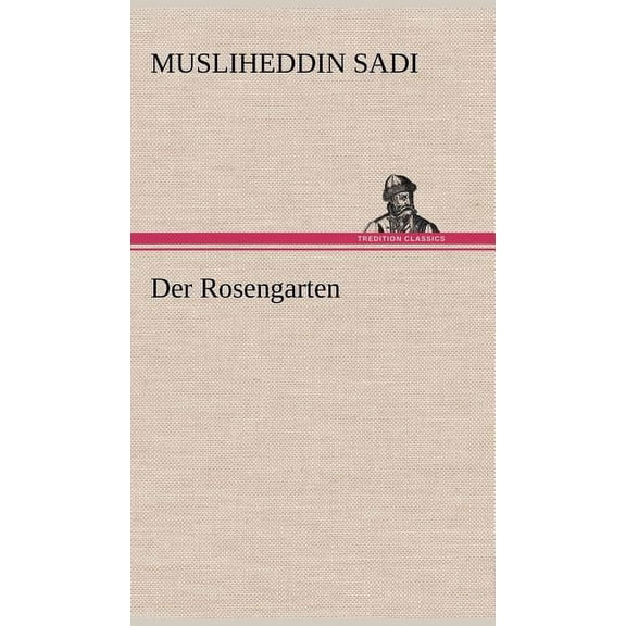 Der Rosengarten (Hardcover)